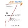 A Question of Torture: CIA Interrogation, from the Cold War to the War on Terror (American Empire Project)