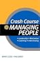 Crash Course in Managing People (Crash Course (Stylus))