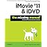iMovie '11 & iDVD: The Missing Manual (Missing Manuals) (English and English Edition)