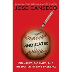 Vindicated: Big Names, Big Liars, and the Battle to Save Baseball