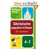 S�chsische popul�re Irrt�mer: Ein Lexikon