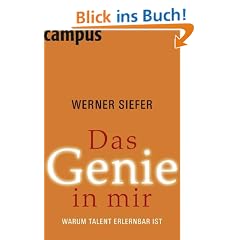Das Genie in mir: Warum Talent erlernbar ist