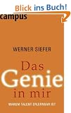 Das Genie in mir: Warum Talent erlernbar ist