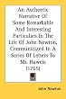 An  Authentic Narrative of Some Remarkable and Interesting Particulars in the Life of John Newton, Communicated in a Series of Letters to Mr. Haweis (
