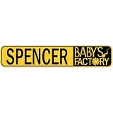  SPENCER BABY FACTORY  STREET SIGN