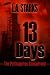 13 Days: The Pythagoras Conspiracy by L. A. Starks