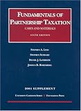 2004 Supplement to Fundamentals of Partnership Taxation