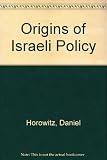 Origins of the Israeli polity : Palestine under the Mandate