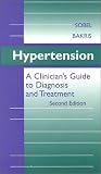 Hypertension: A Clinician's Guide to Diagnosis and Treatment
