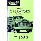 1953 CHEVROLET TRUCK Full Line Owners Manual User Guide by Chevrolet