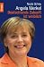 Angela Merkel. Deutschlands Zukunft ist weiblich