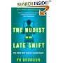 The Nudist on the Late Shift: And Other True Tales of Silicon Valley