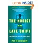 The Nudist on the Late Shift: And Other True Tales of Silicon Valley
