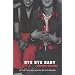 Bye Bye Baby: My Tragic Love Affair with the "Bay City Rollers"