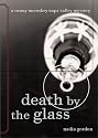 Death by the Glass: A Sunny McCoskey Napa Valley Mystery