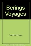 Bering's voyages : whither and why