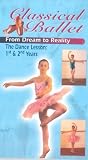 Review Oracle Home Entertainment Limited  / Classical Ballet 2 - From Dream To Reality - The Dancing Lesson Years 1 And 2