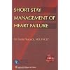 Short Stay Management of Heart Failure