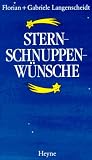 Sternschnuppenw&uuml;nsche - Florian Langenscheidt, Gabriele Langenscheidt