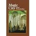 Magic City (Wesleyan Poetry Series)