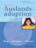 Ratgeber Auslandsadoption - Wege, Verfahren, Chancen. - Barbara Gillig-Riedle, Herbert Riedle