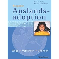 Ratgeber Auslandsadoption. Wege, Verfahren, Chancen.