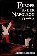 Europe Under Napoleon 1799-1815 (Hodder Arnold Publication)