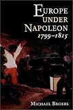 Europe Under Napoleon 1799-1815