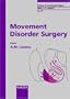 Movement Disorder Surgery: Progress and Challenges (Progress in Neurological Surgery)