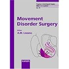 Click here to buy Movement Disorder Surgery: Progress and Challenges (Progress in Neurological... by Andres M. Lozano.