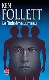 Ken Follett Le Troisi�me Jumeau 