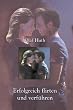 Erfolgreich flirten & verf�hren