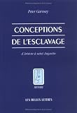 Conceptions de l'esclavage : D'Aristote � saint Augustin