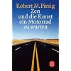 Zen und die Kunst ein Motorrad zu warten: Ein Versuch �ber Werte