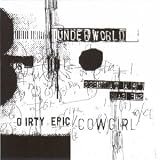 Underworld - Dirty Epic