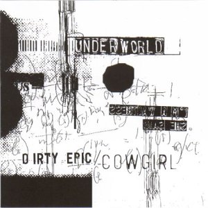 Underworld - Cowgirl/Rez - Zortam Music