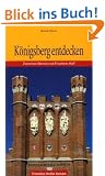 K�nigsberg: Zwischen Memel und Frischem Haff