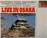 The Eastman Wind Ensemble Live in Osaka