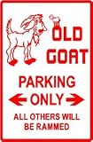 OLD GOAT PARKING joke humor fun pet NEW sign