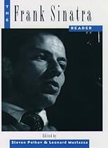 The Frank Sinatra Reader The Frank Sinatra Reader