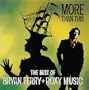 More Than This: The Best Of Bryan Ferry And Roxy Music