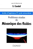 Problèmes résolus de mécanique des fluides