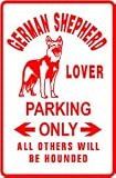 GERMAN SHEPHERD LOVER PARKING sign *