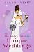 The Bride's Guide to Unique Weddings