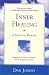 Inner Healing: A Spiritual Process