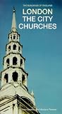 London: The City Churches (Buildings of England)
