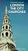 London: The City Churches (Buildings of England)