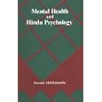 Mental Health and Hindu Psychology by  Swami Akhilananda