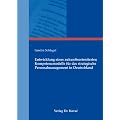 Entwicklung eines zukunftsorientierten Kompetenzmodells f�r das strategische Personalmanagement in Deutschland