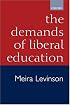 The Demands of Liberal Education
